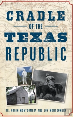 Bertrand.pt - Cradle Of The Texas Republic