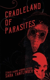 Cradleland Of Parasites