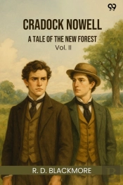 Cradock Nowell A Tale Of The New Forest Vol. Ii