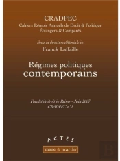 Cradpec Tome 1 ; Régimes Politiques Contemporains (Édition 2007)