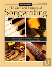 Craft And Business Of Songwriting