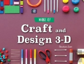 Craft And Design 3-D