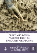 Craft And Design Practice From An Embodied Perspective