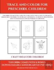 Craft Ideas For Children (Trace And Color For Preschool Children)
