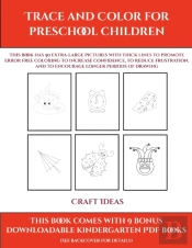 Craft Ideas (Trace And Color For Preschool Children)