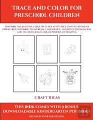 Craft Ideas (Trace And Color For Preschool Children)