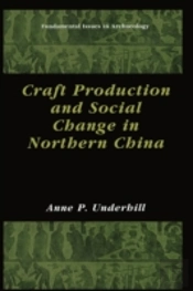 Craft Production And Social Change In Northern China