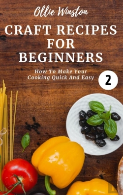 Bertrand.pt - Craft Recipes For Beginners 2: How To Ma