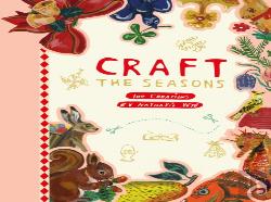 Craft The Seasons: 100 Creations By Nathalie Lete