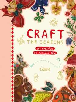 Bertrand.pt - Craft The Seasons: 100 Creations By Nathalie Lete
