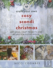 Craft Your Own Cosy Scandi Christmas