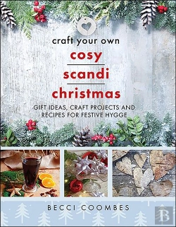 Bertrand.pt - Craft Your Own Cosy Scandi Christmas
