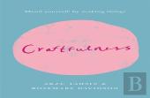 Craftfulness