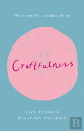 Craftfulness