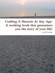 Crafting A Memoir At Any Age