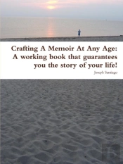 Crafting A Memoir At Any Age