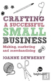 Crafting A Successful Small Business