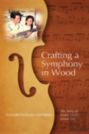 Crafting A Symphony In Wood