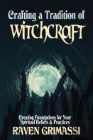 Crafting A Tradition Of Witchcraft