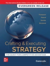 Crafting And Executing Strategy: Concepts: 2024 Release Ise