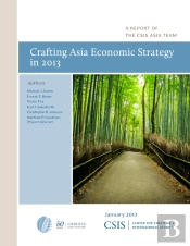 Crafting Asia Economic Strategy In 2013