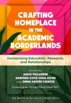 Crafting Homeplace In The Academic Borderlands