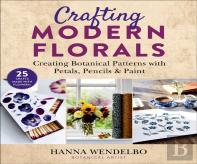 Crafting Modern Florals