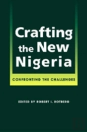 Crafting The New Nigeria
