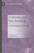 Craftivism And Yarn Bombing