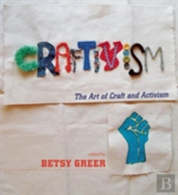 Bertrand.pt - Craftivism: The Art Of Craft And Activism