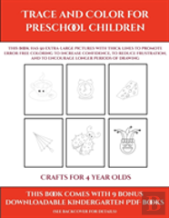 Crafts For 4 Year Olds (Trace And Color For Preschool Children)