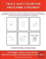 Crafts For 4 Year Olds (Trace And Color For Preschool Children)