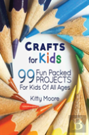 Crafts For Kids (3rd Edition)