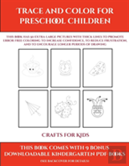 Crafts For Kids (Trace And Color For Preschool Children)