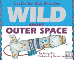 Bertrand.pt - Crafts For Kids Who Are Wild About Outer Space