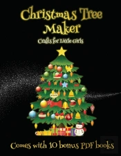 Crafts For Little Girls (Christmas Tree Maker)