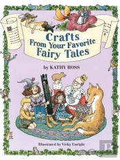 Crafts From Your Favorite Fairy Tales