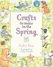 Crafts To Make In The Spring