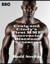 Craig And Cindy'S First Mmf Interracial Bisexual Threesome