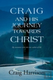 Craig And His Journey Towards Christ
