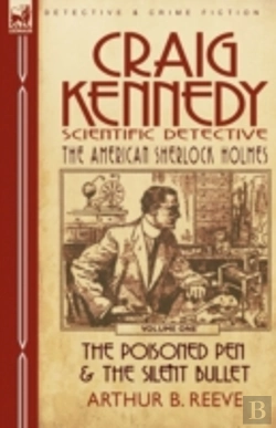Bertrand.pt - Craig Kennedy-Scientific Detective: Volu