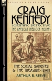 Craig Kennedy-Scientific Detective: Volu