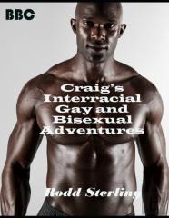 Craig'S Interracial Gay And Bisexual Adventures