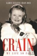Crain - My Life So Far