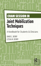 Cram Session In Joint Mobilization Techniques