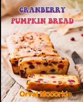Cranberry Pumpkin Bread