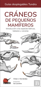 Craneos De Pequeños Mamiferos - Guias Desplegables Tundra