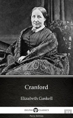 Bertrand.pt - Cranford By Elizabeth Gaskell - Delphi Classics (Illustrated)