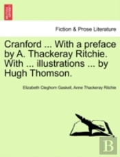 Cranford ... With A Preface By A. Thacke