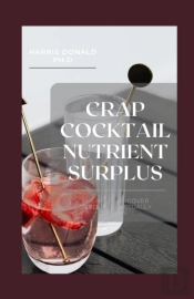 Crap Cocktail Nutrient Surplus